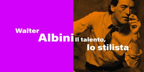 'Walter Albini. Il talento, lo stilista' vuole offrire una rilettura del percorso professionale di un protagonista della moda italiana