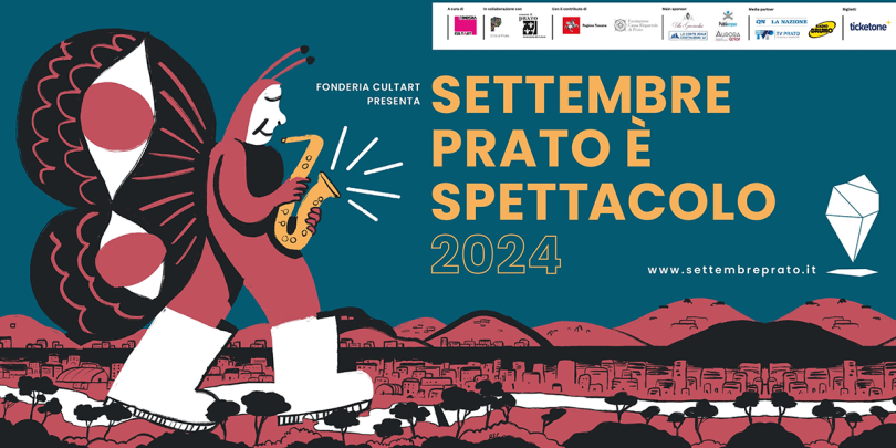 torna il Festival Settembre Prato è Spettacolo, organizzato da Fonderia Cultart in collaborazione con il Comune di Prato