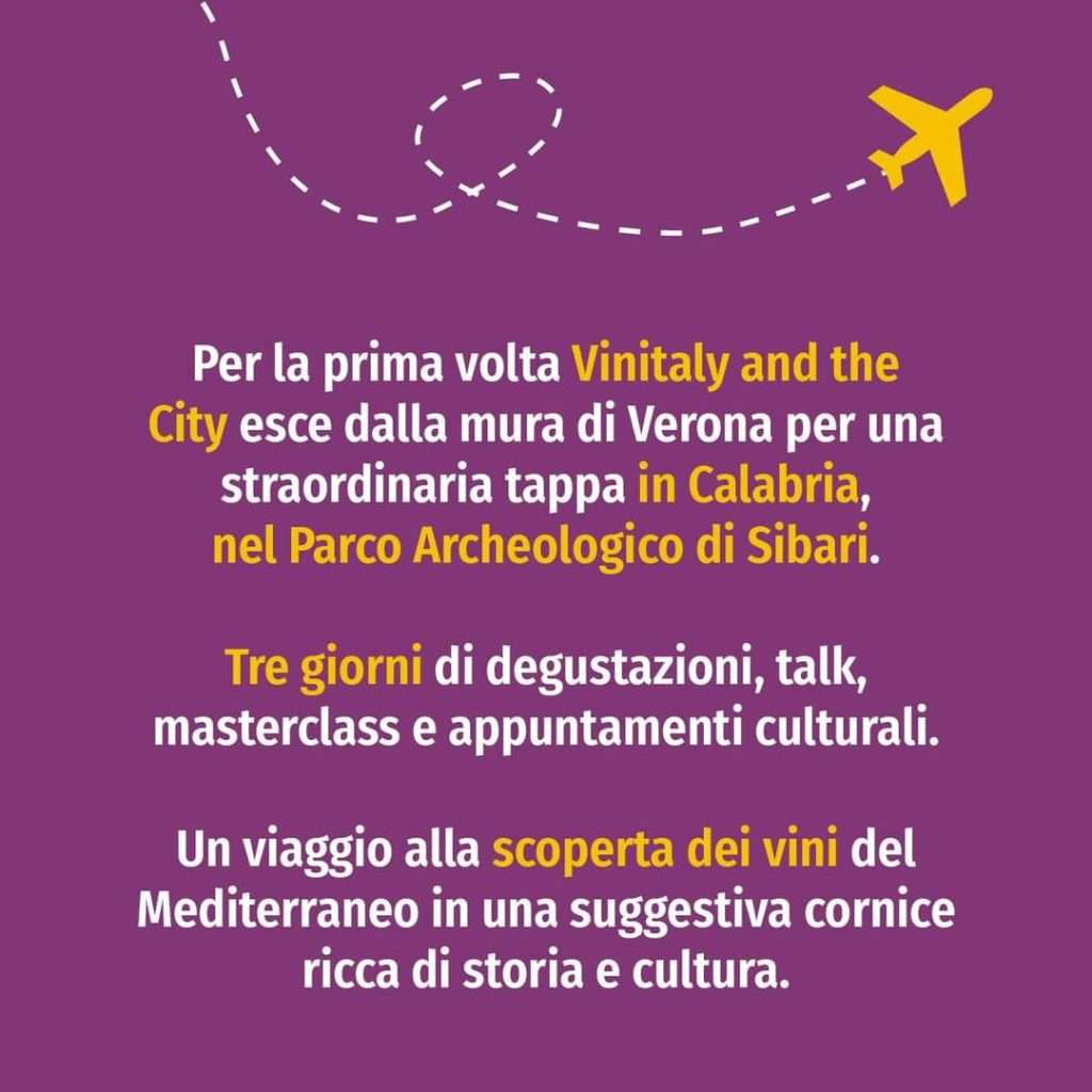 Per la prima volta Vinitaly and the city esce dalle mura di Verona e fa la prima tappa in Calabria a Sibari nel meraviglioso Parco Cavallo.