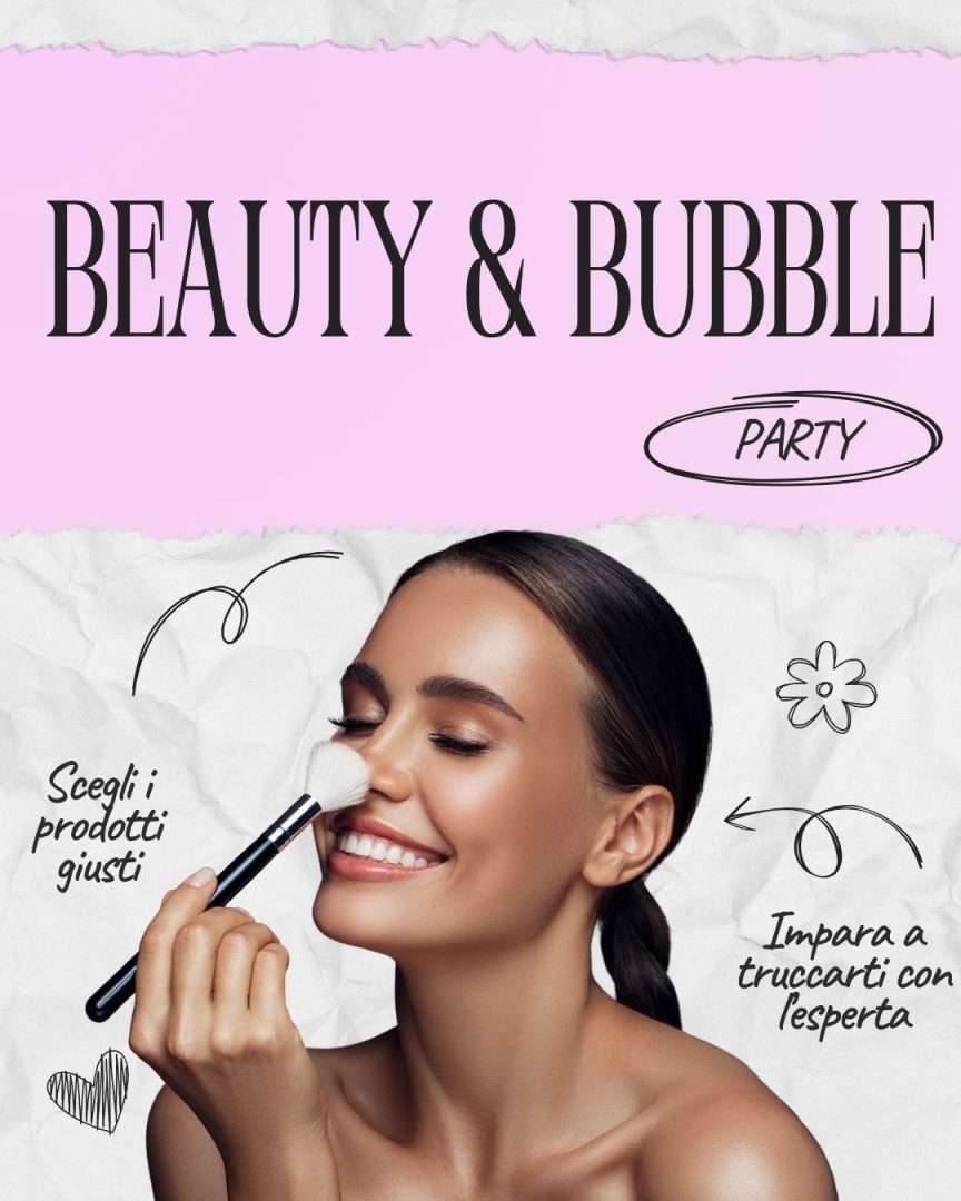 Beauty & Bubble Party