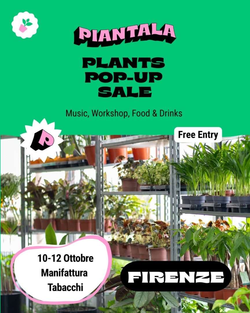 PIANTALA dal 10 al 12 ottobre in Manifattura Tabacchi